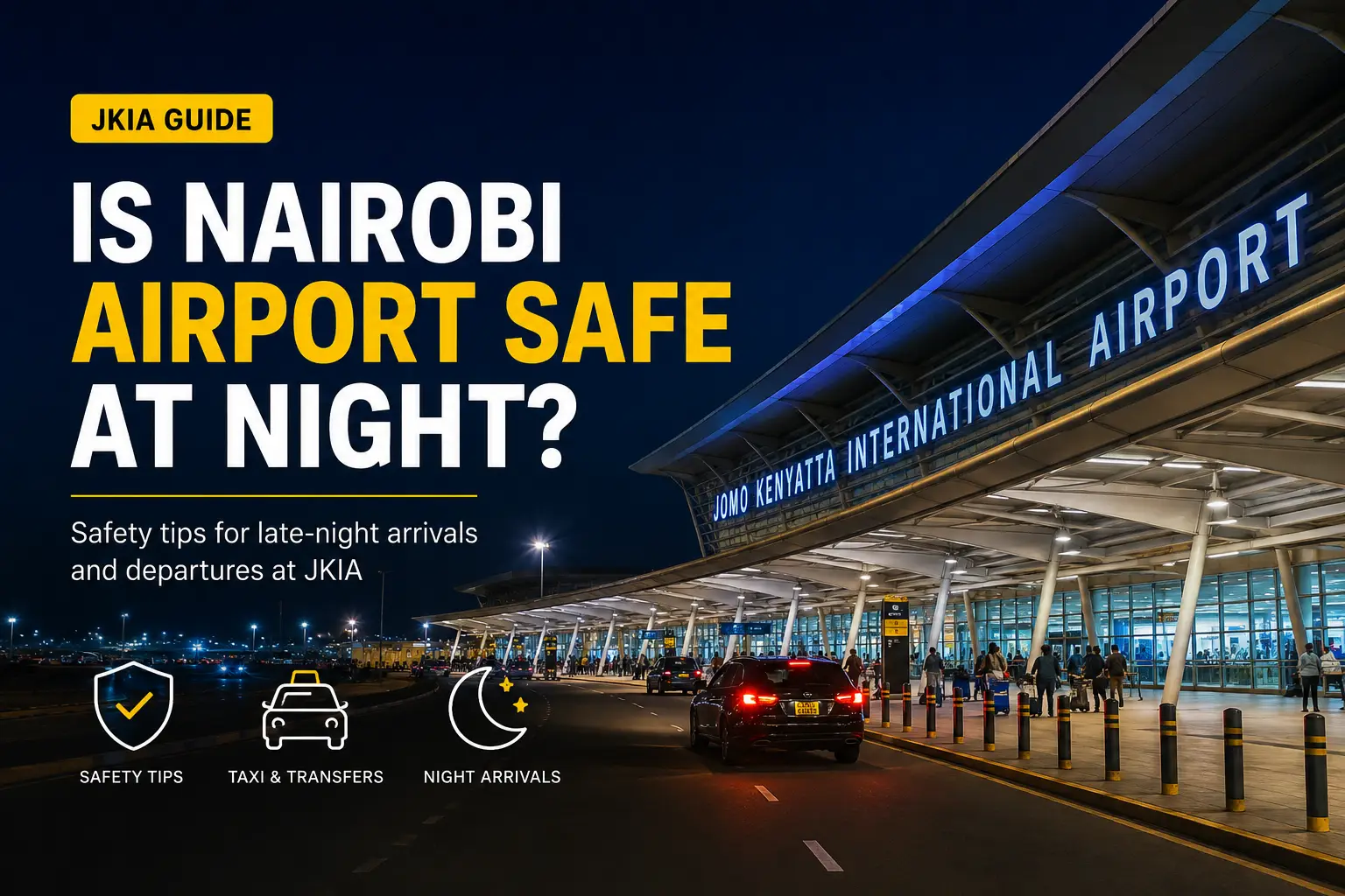 Is Nairobi Airport Safe at Night?